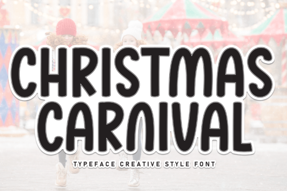 Christmas Carnival: A Sweet Script Font for Business Branding