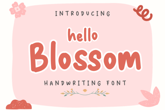 Hello Blossom: A Handwritten Font That Elevates Your Brand