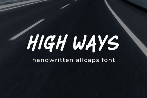 High Ways: A Minimalist Handwritten Font for Crafters and Product Designers