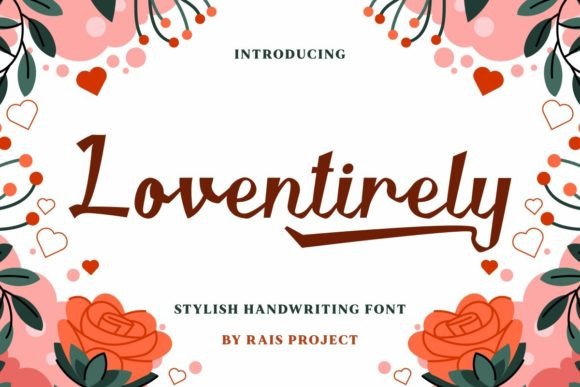 Loventirely Font: Elevate Your Digital Marketing with Romantic Handwritten Elegance