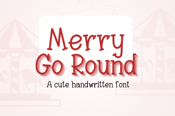 Merry Go Round: A Playful Handwritten Font for Modern Web Design